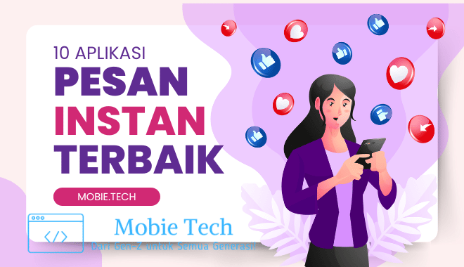 10 Aplikasi Pesan Instan Terbaik Menghubungkan Dunia Di Ujung Jari