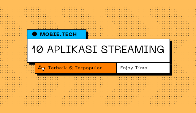 10 Aplikasi Streaming Terbaik